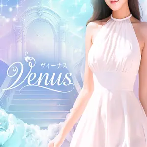 Venus ヴィーナス (新大阪/メンズエステ)